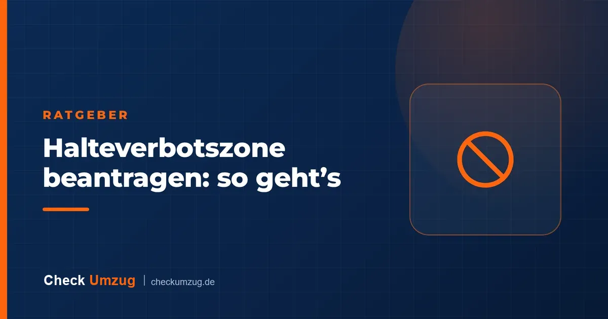 Halteverbotszone beantragen: so geht’s